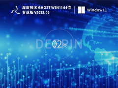 ȼ Ghost Win11 64λ ʽ V2022.06