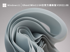 Ghost Win11 64λٷ° V2022.08
